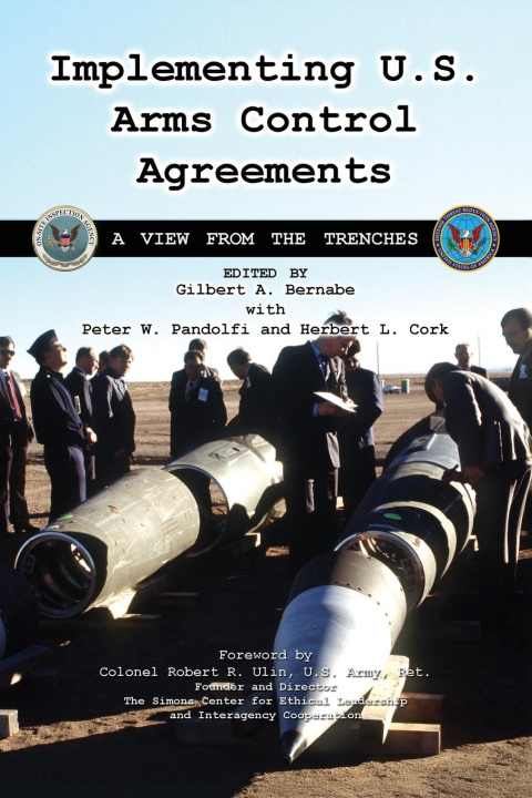 Kniha Implementing U.S. Arms Control Agreements CGSC Foundation Inc.
