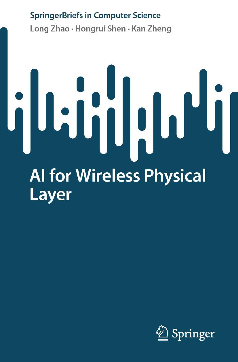 Книга AI for Wireless Physical Layer Hongrui Shen