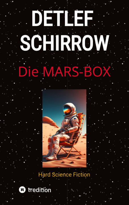 Kniha Die Mars-Box Detlef Schirrow