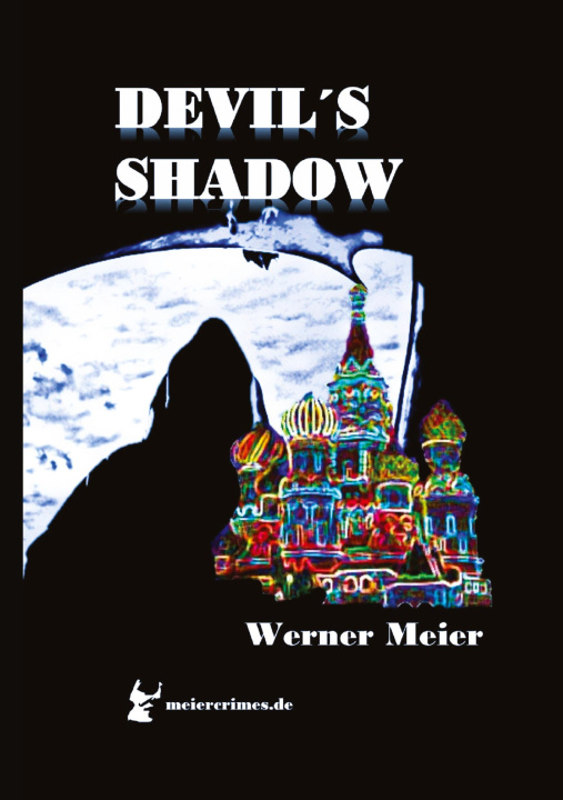 Kniha DEVIL'S SHADOW Werner Meier