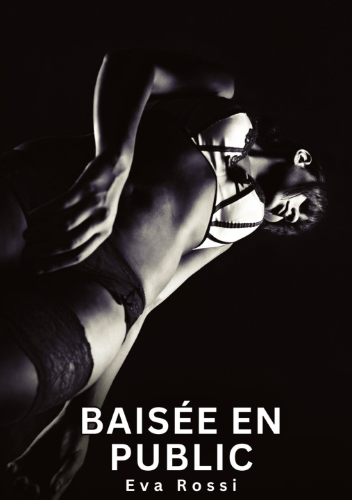 Libro Baisée en Public Rossi