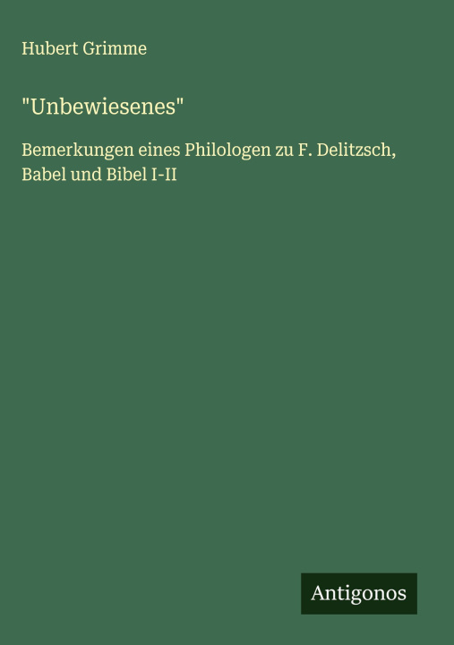 Knjiga "Unbewiesenes" Hubert Grimme