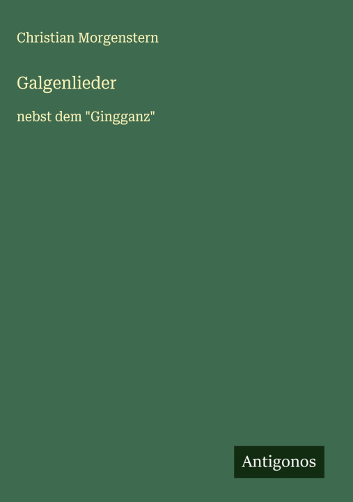 Kniha Galgenlieder Christian Morgenstern