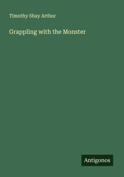Kniha Grappling with the Monster 