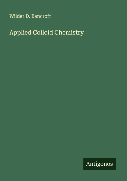 Knjiga Applied Colloid Chemistry 