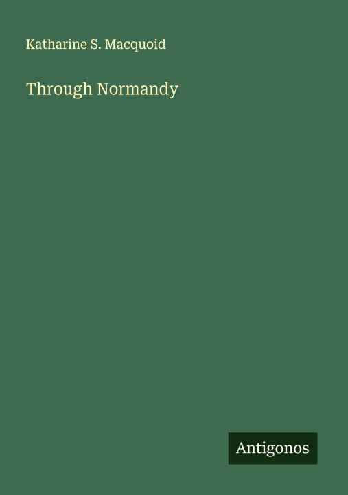 Kniha Through Normandy 