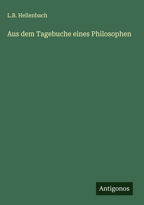 Knjiga Aus dem Tagebuche eines Philosophen 