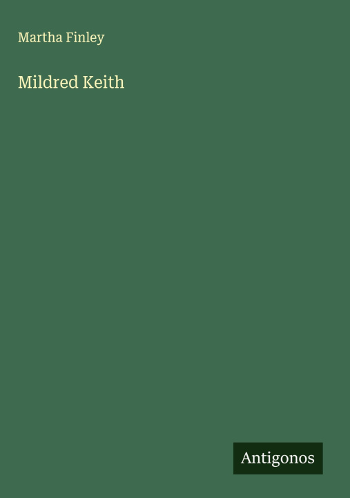 Kniha Mildred Keith 