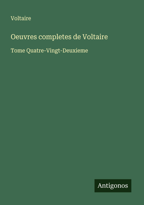 Knjiga Oeuvres completes de Voltaire 