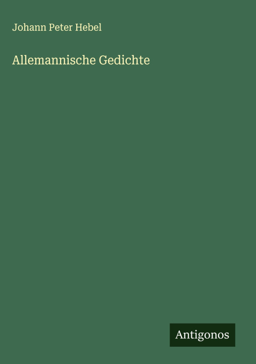 Knjiga Allemannische Gedichte Johann Peter Hebel