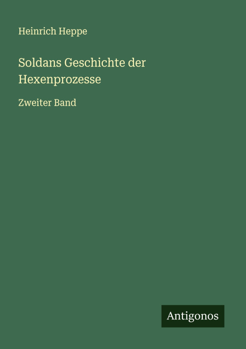 Knjiga Soldans Geschichte der Hexenprozesse 