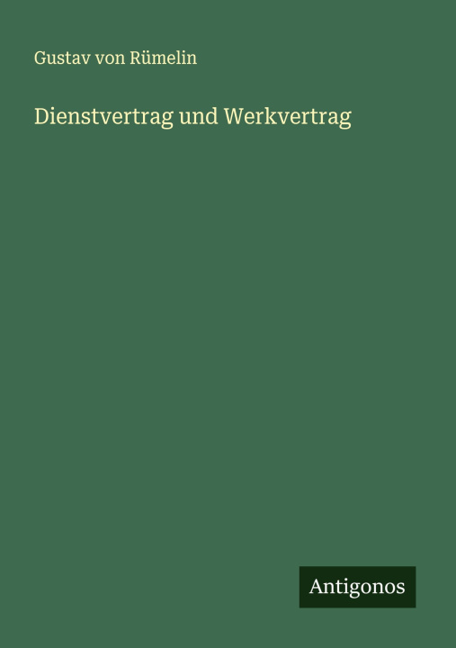 Kniha Dienstvertrag und Werkvertrag 
