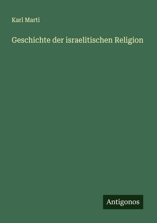 Kniha Geschichte der israelitischen Religion 
