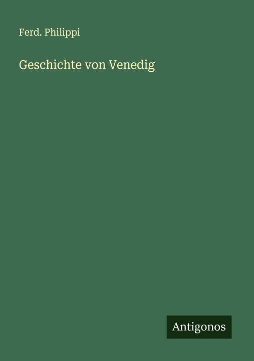 Knjiga Geschichte von Venedig 