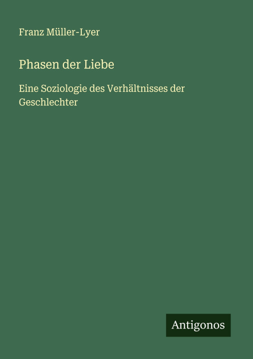 Kniha Phasen der Liebe Franz Müller-Lyer