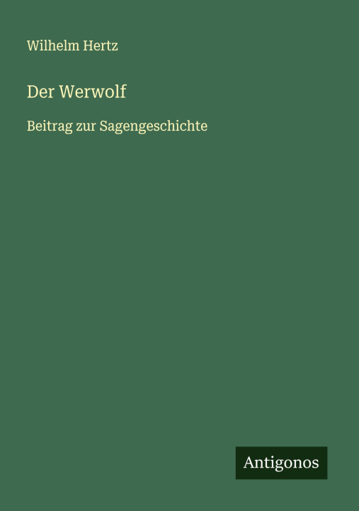 Kniha Der Werwolf Wilhelm Hertz