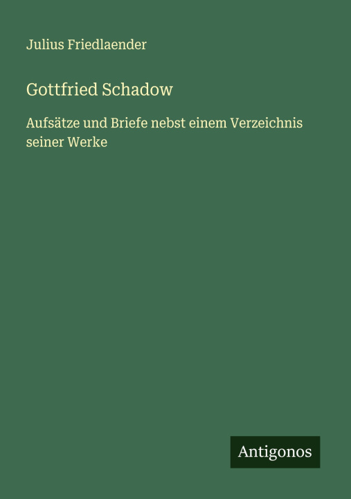Kniha Gottfried Schadow 