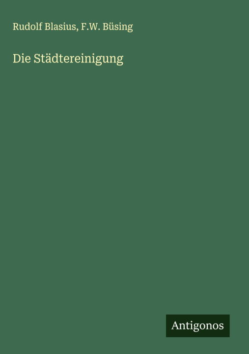 Knjiga Die Städtereinigung F. W. Büsing