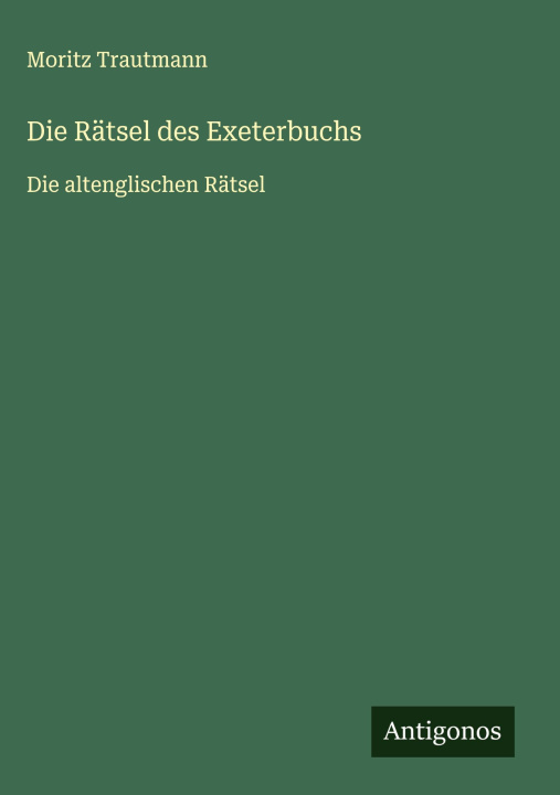 Kniha Die Rätsel des Exeterbuchs 