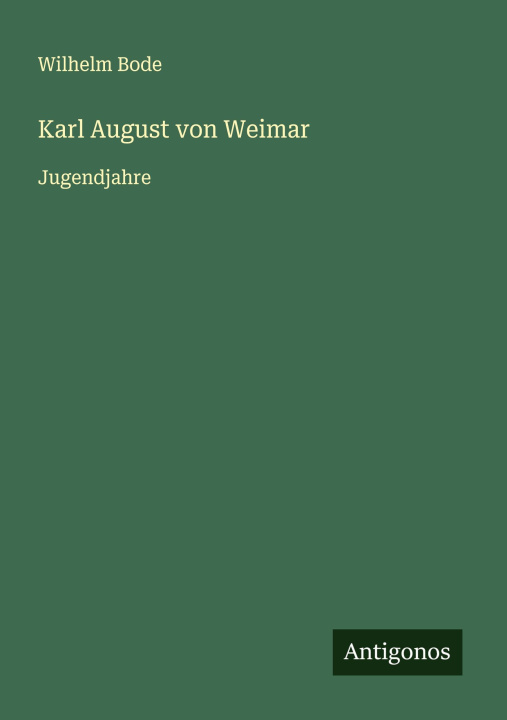 Kniha Karl August von Weimar 