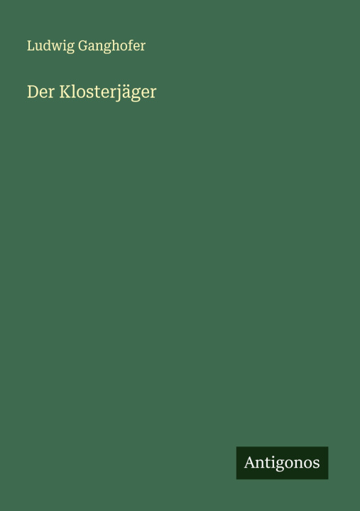 Kniha Der Klosterjäger 