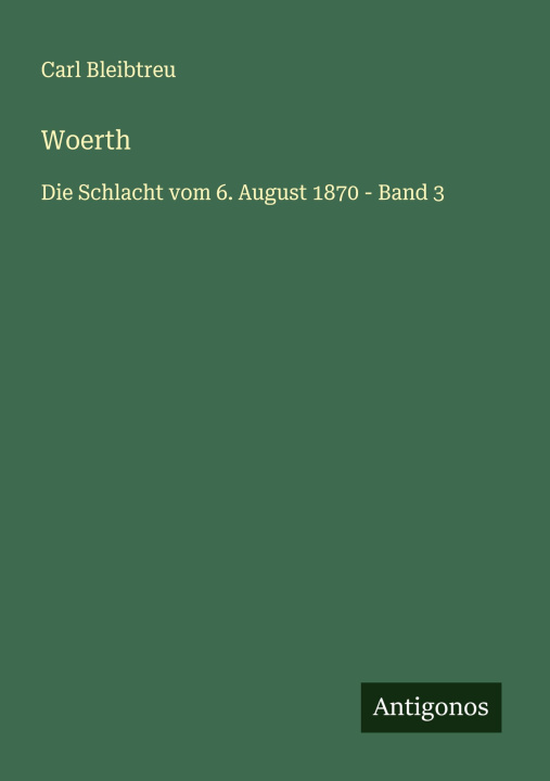 Kniha Woerth Carl Bleibtreu