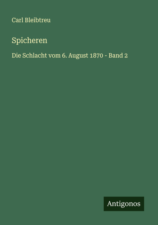 Knjiga Spicheren Carl Bleibtreu