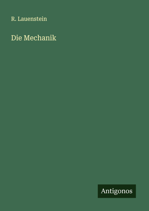 Книга Die Mechanik 