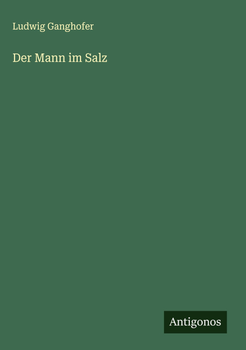 Knjiga Der Mann im Salz 