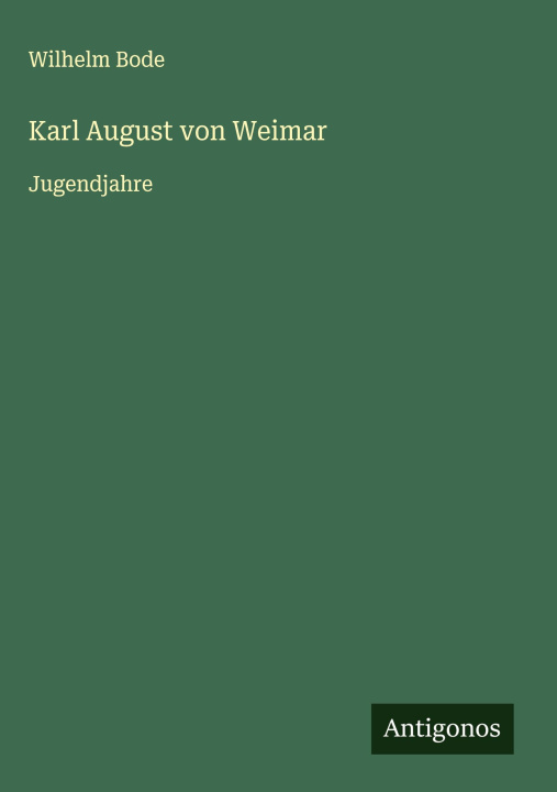 Kniha Karl August von Weimar 