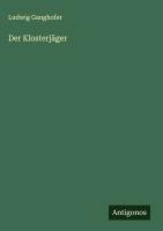 Kniha Der Klosterjäger 