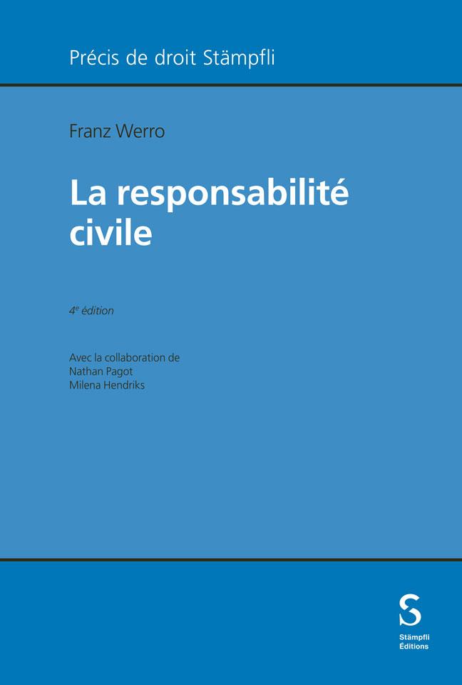 Kniha La responsabilité civile 