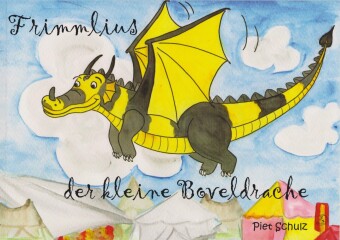 Kniha Frimmlius, der kleine Boveldrache Wenke Schulz