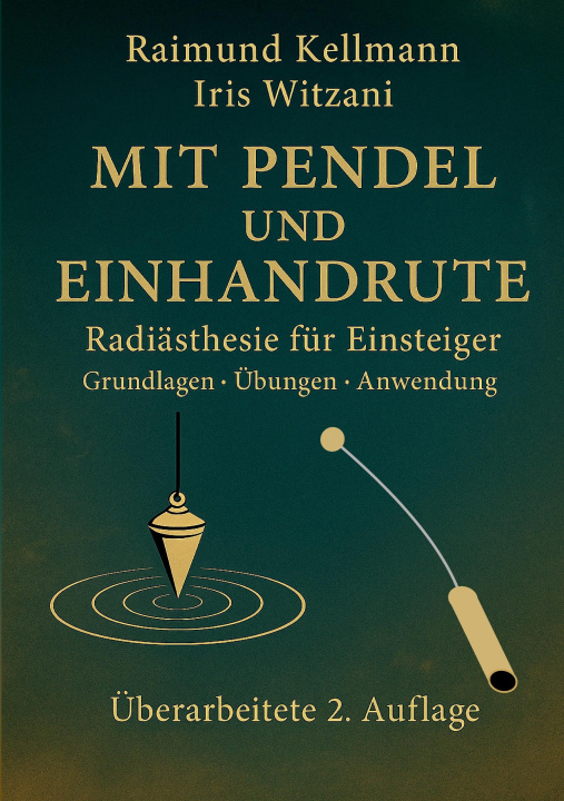 Kniha Mit Pendel und Einhandrute Raimund Kellmann