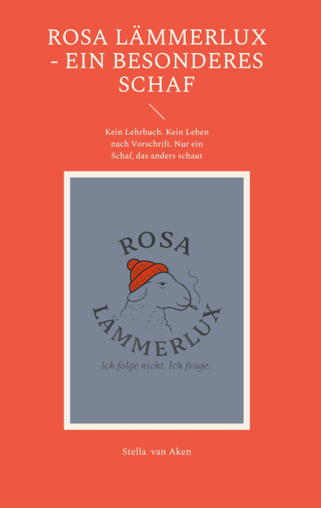 Kniha Rosa Lämmerlux - Ein besonderes Schaf 