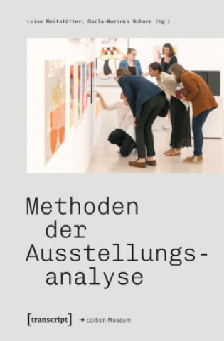 Knjiga Methoden der Ausstellungsanalyse Carla-Marinka Schorr