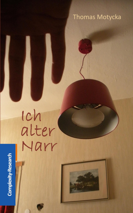 Kniha Ich alter Narr 