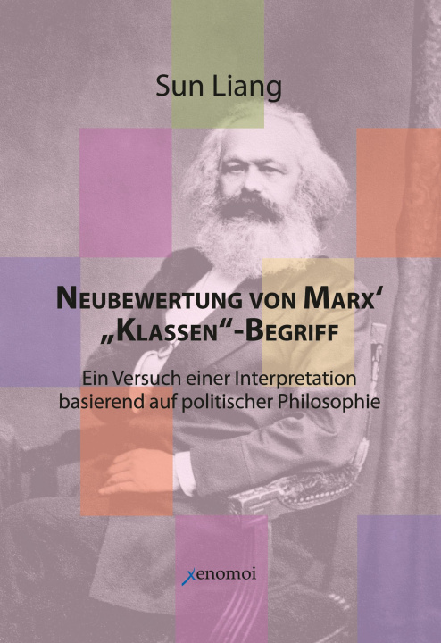 Knjiga Neubewertung von Marx' "Klassen"-Begriff 