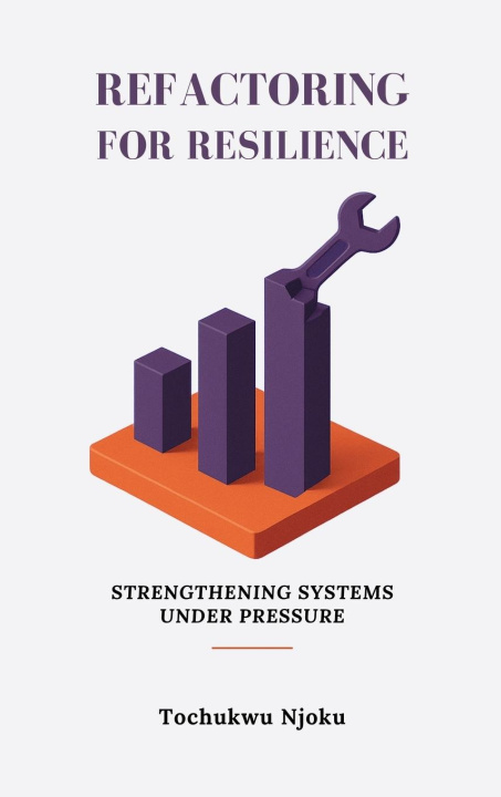 Kniha Refactoring For Resilience 