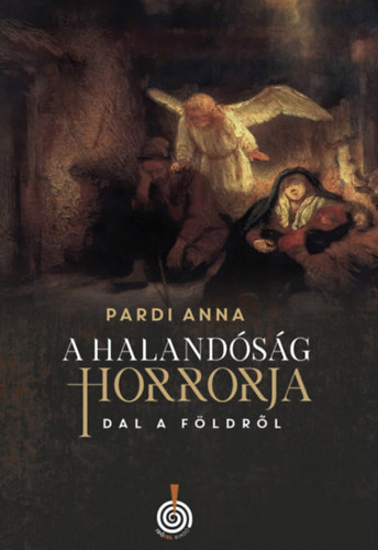 Kniha A halandóság horrorja Pardi Anna