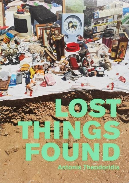Kniha Lost Things Found Antonis Theodoridis