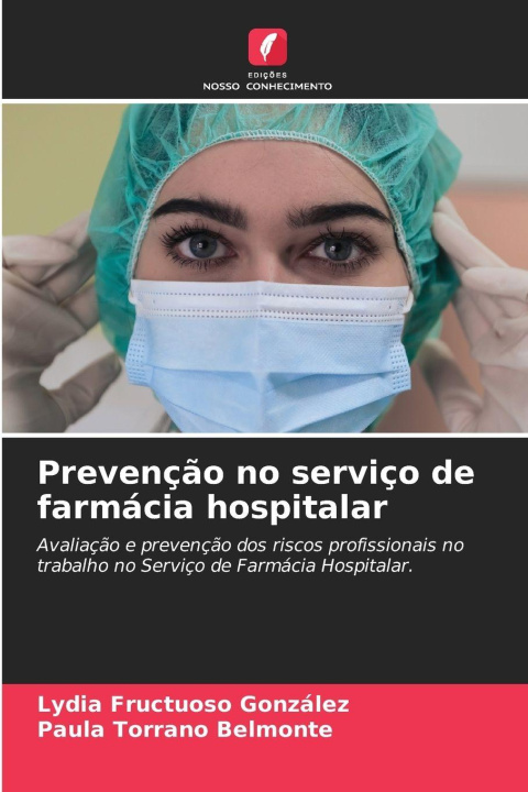 Kniha Prevenção no serviço de farmácia hospitalar Paula Torrano Belmonte