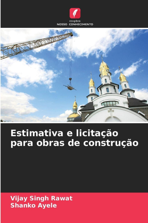 Knjiga Estimativa e licitação para obras de construção Shanko Ayele