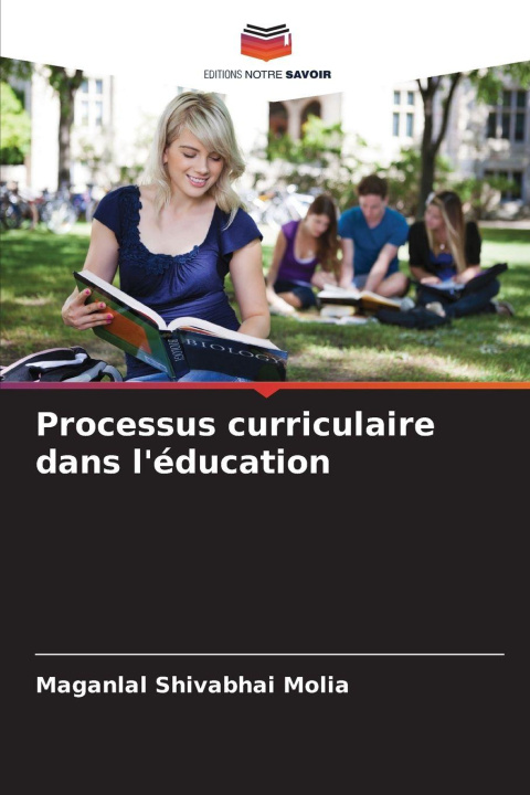Knjiga Processus curriculaire dans l'éducation Maganlal Shivabhai Molia