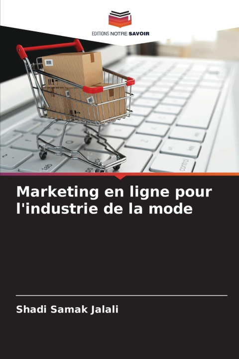 Kniha Marketing en ligne pour l'industrie de la mode Shadi Samak Jalali