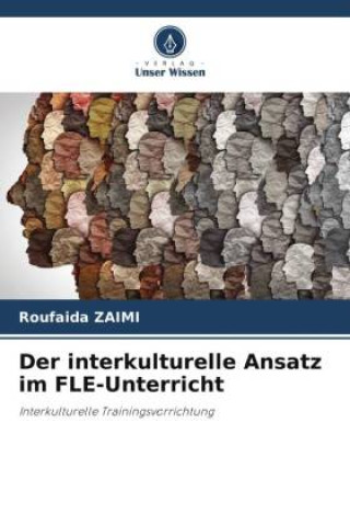 Książka Der interkulturelle Ansatz im FLE-Unterricht Roufaida ZAIMI
