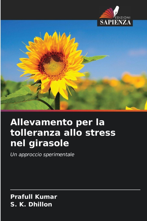 Knjiga Allevamento per la tolleranza allo stress nel girasole S. K. Dhillon