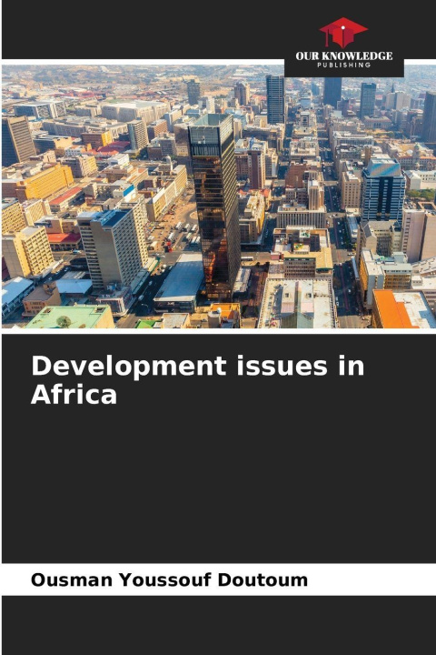 Knjiga Development issues in Africa Ousman Youssouf Doutoum