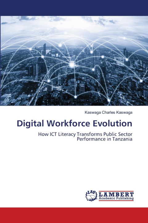 Kniha Digital Workforce Evolution Corrinne Mary Mtumbuka