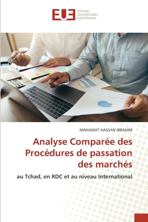 Kniha Analyse Comparée des Procédures de passation des marchés MAHAMAT HASSAN IBRAHIM